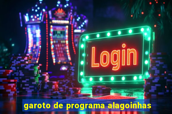 garoto de programa alagoinhas